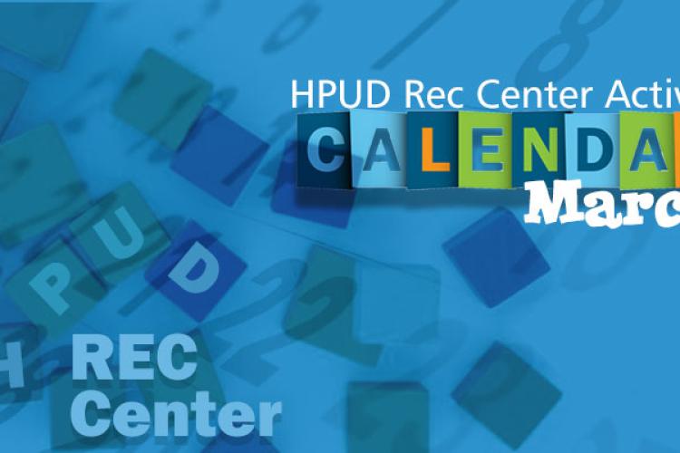 Recreation Center Activities March 2022
